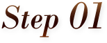 Step 01