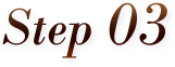 Step 03